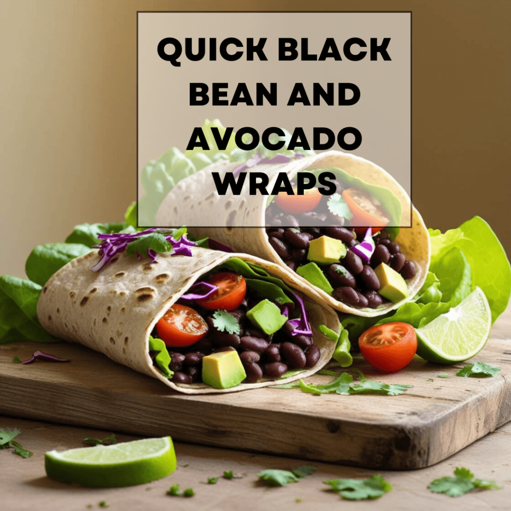 Quick Black Bean and Avocado Wrap